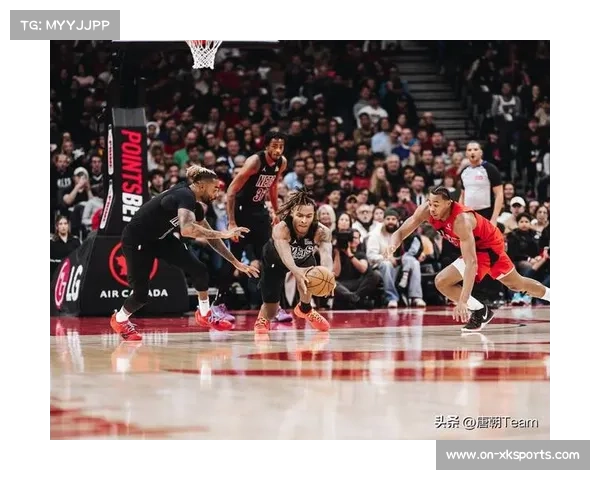 篮网猛龙低分战，小波特24分11篮板统攻防